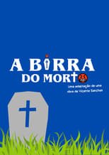 Poster for A Birra do Morto