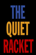 Poster for The Quiet Racket