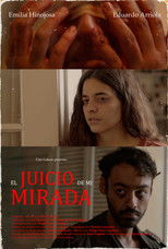 El juicio de mi mirada.