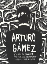 Arturo Gámez (Bodies in Transit) poster movie