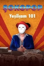 Poster for Şokopop: Yeşilçam 101