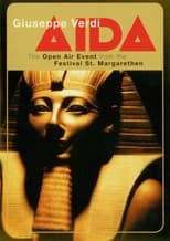 Poster for Verdi: Aida (The Open Air Event from the Festival St Margarenthen)