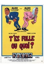 Poster for T'es folle ou quoi ?