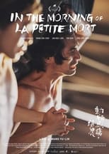 In The Morning Of La Petite Mort (2021)