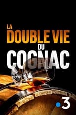 Poster for La Double Vie du cognac 