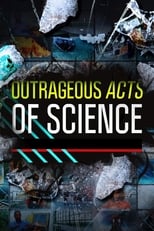 Poster for Outrageous Acts of Science