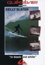 Poster for Kelly Slater in Black and White 