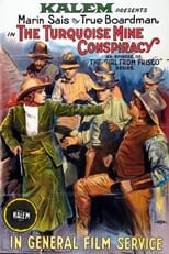 Poster for The Turquoise Mine Conspiracy