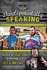 Developmentally Speaking With EC3 & Bill Carr