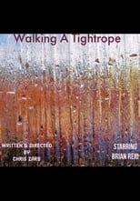 Poster for Walking A Tightrope 