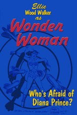Wonder Woman: Who's Afraid of Diana Prince? poster movie
