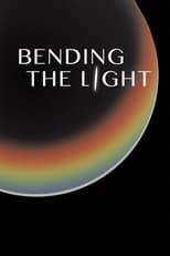 Poster for Bending the Light