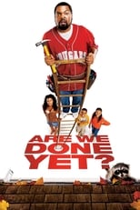 Poster di Are We Done Yet?