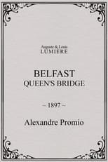 Poster for Belfast : Queen's Bridge