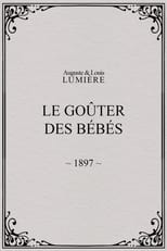 Poster for Le goûter des bébés 