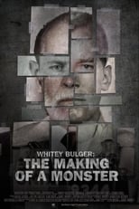 Poster for Whitey Bulger: The Making of a Monster 