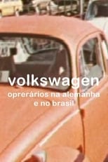 Poster for Volkswagen: Operários na Alemanha e no Brasil