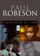 Poster for Paul Robeson: Speak of Me as I Am