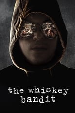 Poster for The Whiskey Bandit 