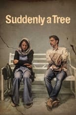 Poster for Suddenly a Tree 