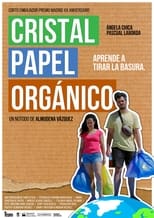Poster for Cristal, papel, orgánico 
