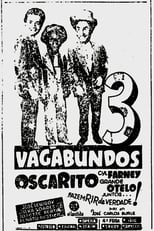 Poster for Três Vagabundos