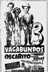 Poster for Três Vagabundos 