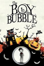 Poster for The Boy in the Bubble 