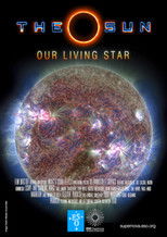 The Sun, Our Living Star poster