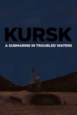 Poster di Kursk: A Submarine in Troubled Waters