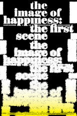 The Image of Happiness: The First Scene poster