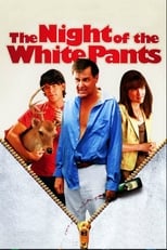 Poster for The Night of the White Pants