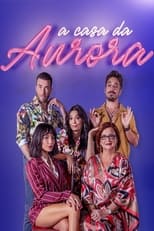 Poster for A Casa da Aurora