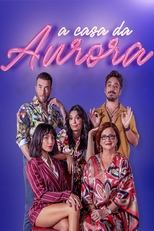 Poster for A Casa da Aurora