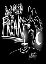 Poster for Don't Feed the Freaks