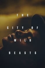Poster for The City of Wild Beasts