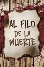 Poster for Al filo de la muerte