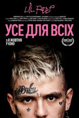 Усе для всіх: Lil Peep (2019)