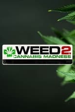 Poster for Weed 2: Cannabis Madness