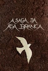 Poster for A Saga da Asa Branca