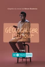 Poster for Géolocaliser l'amour