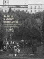 Ya no sé si vivo en un recuerdo