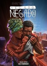 Denied Legacy: Slavery in Brazil in an Incorrect Guide main poster