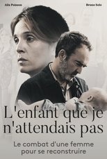 L'enfant que je n'attendais pas serie streaming