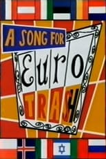 Poster for A Song for Eurotrash