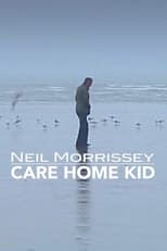 Poster for Neil Morrissey: Care Home Kid