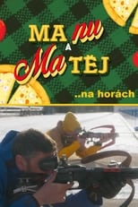 Manu a Matěj na horách poster