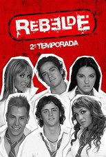 Rebelde: 2ª Temporada