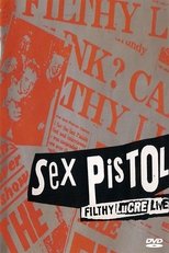 Sex Pistols: The Filthy Lucre Tour - Live in Japan