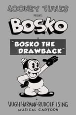 Bosko the Drawback (1932)